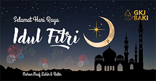 Selamat Hari Raya Idul Fitri 1446 Hijriah, gereja kristen jawa, gkj, gkj baki, gereja kristen jawa baki, baki, sukoharjo, gkj klasis sukoharjo, klasis sukoharjo, klasis, sinode gkj, sinode 